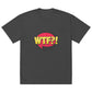 WTF? Oversized Faded T-Shirt - Bold & Comfortable